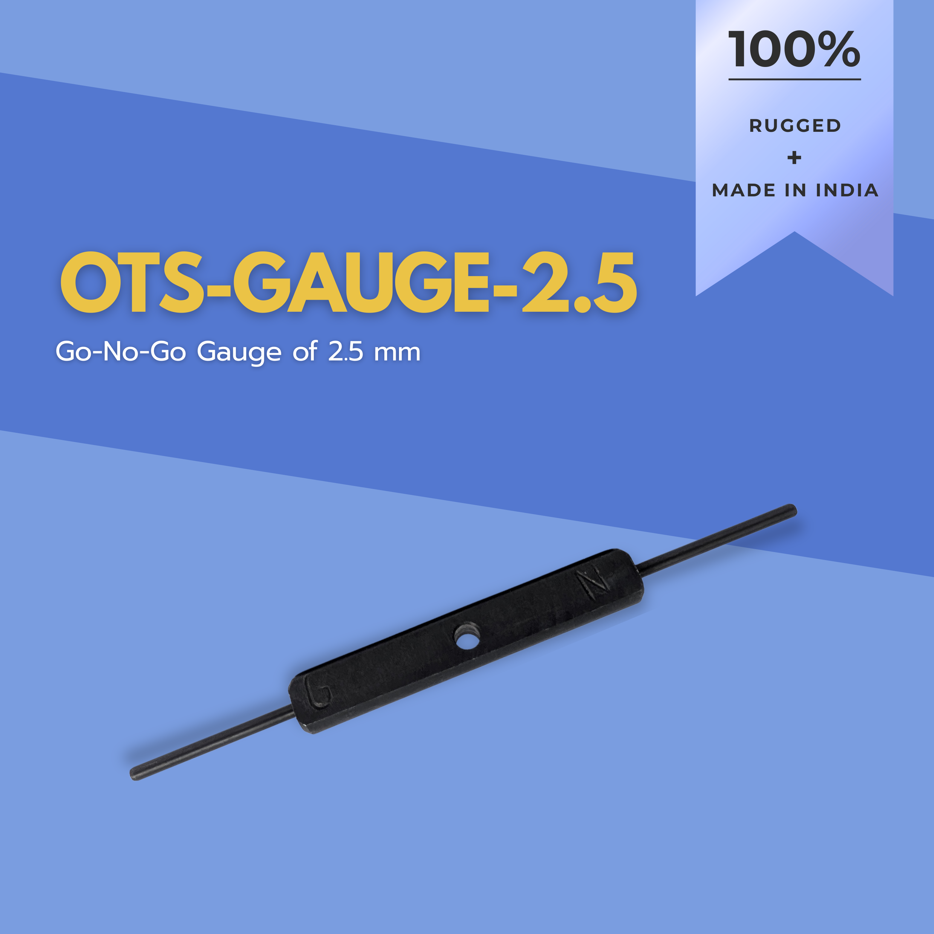OTS-Gauge-2.5 Go No Go Mechanical Gauge 2.5 mm